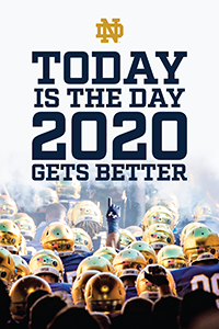 Notre Dame vs Clemson Gameday Poster - Today is the Day 2020 Gets Better