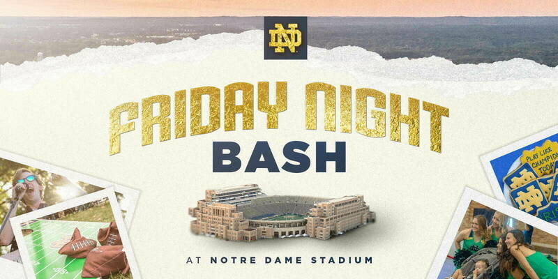 Friday Night Bash at Notre Dame Stadium