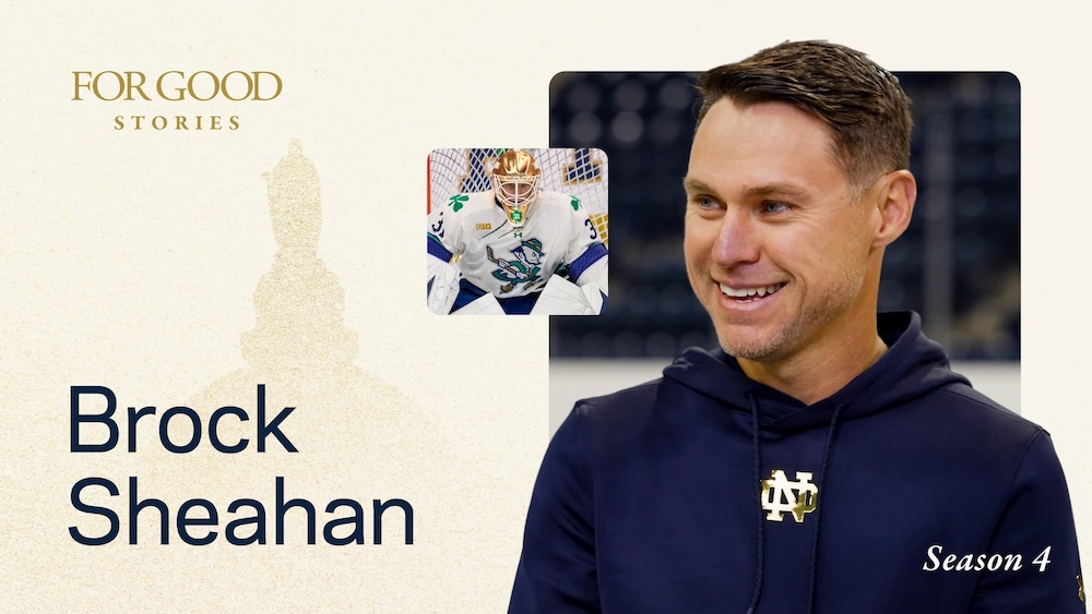 A photo of Brock Sheahan with his name on the bottom left corner, the For Good Stories logo on the top left, and a photo of a Notre Dame hockey player.